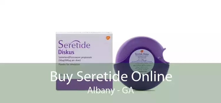 Buy Seretide Online Albany - GA