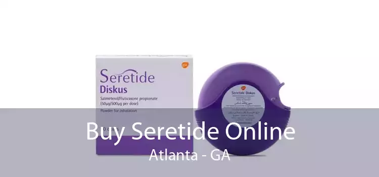 Buy Seretide Online Atlanta - GA