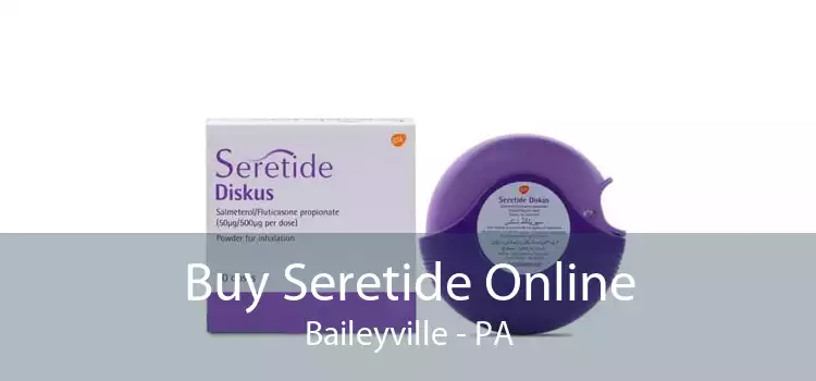 Buy Seretide Online Baileyville - PA