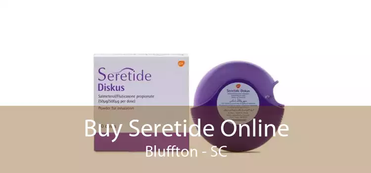 Buy Seretide Online Bluffton - SC