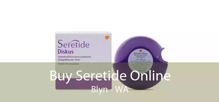 Buy Seretide Online Blyn - WA