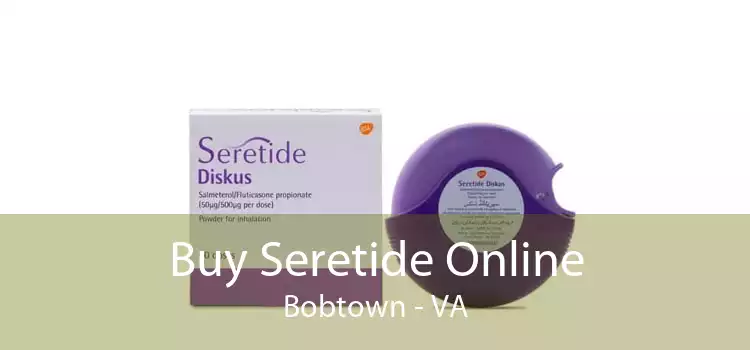 Buy Seretide Online Bobtown - VA