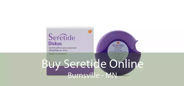 Buy Seretide Online Burnsville - MN