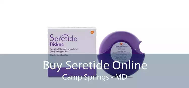 Buy Seretide Online Camp Springs - MD