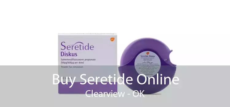 Buy Seretide Online Clearview - OK