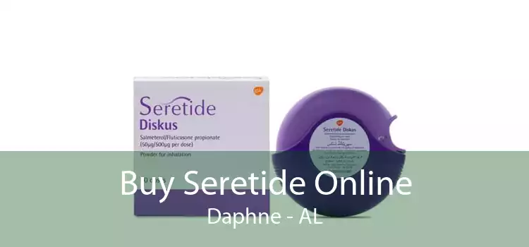 Buy Seretide Online Daphne - AL
