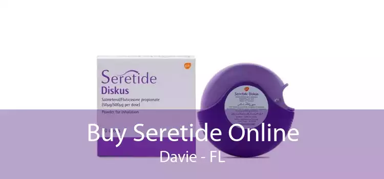 Buy Seretide Online Davie - FL